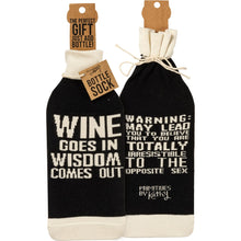 Load image into Gallery viewer, Bottle Sock - When Wine Goes In Wisdom Comes Out