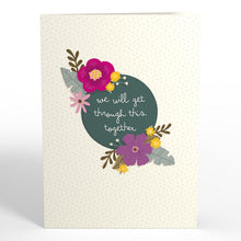 Load image into Gallery viewer, We'll Get Through This Lovepop Card