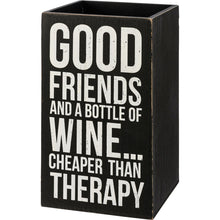 Load image into Gallery viewer, Single Wine Box - Good Friends And A Bottle Of Wine... Cheaper Than Therapy