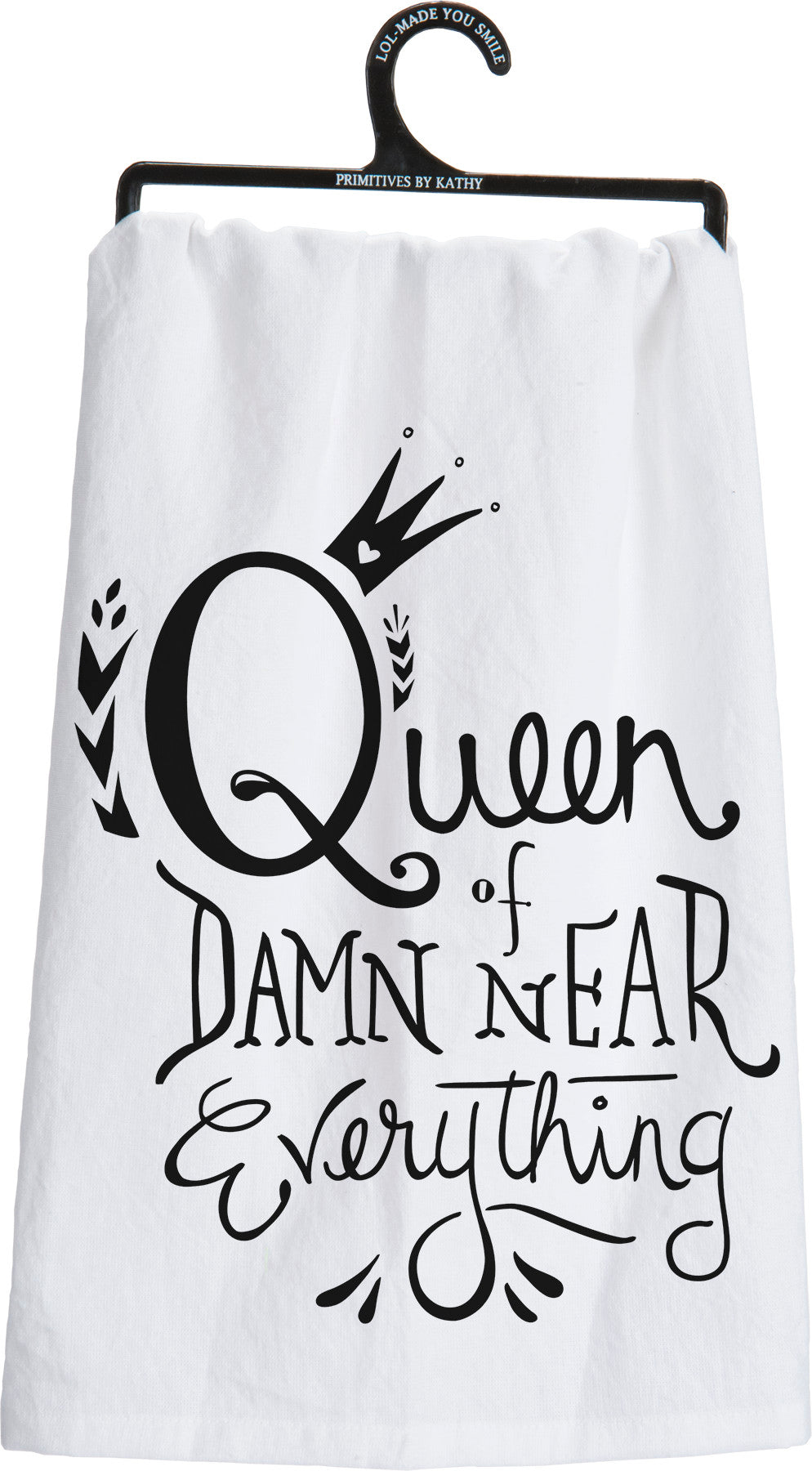 Queen Of Damn Near Everything - Dish Towel