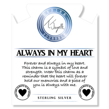 Load image into Gallery viewer, Blue Quartzite Stone Bracelet with Always in My Heart Sterling Silver Charm