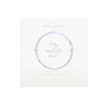 Load image into Gallery viewer, Katie Loxton - Secret Message Bangle - To My Wonderful Mom - Silver Bangle
