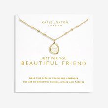 Load image into Gallery viewer, My Moments 'Just For You Beautiful Friend' Necklace