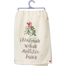 Load image into Gallery viewer, Christmas Wishes Mistletoe Kisses - Dish Towel
