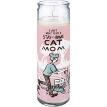 Load image into Gallery viewer, I Want To Be A Stay At Home Cat Mom Candle
