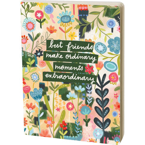 Journal - Best Friends Make Moments Extraordinary