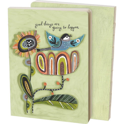 Journal - Good Things Are Going To Happen