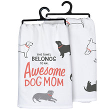 Load image into Gallery viewer, Awesome Dog Mom - Dish Towel
