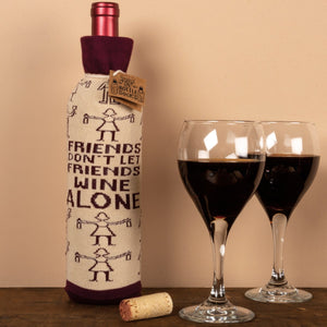 Bottle Sock - Don't Let Friends Wine Alone