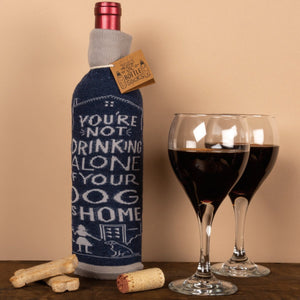 Bottle Sock - Not Drinking Alone If Dog Home