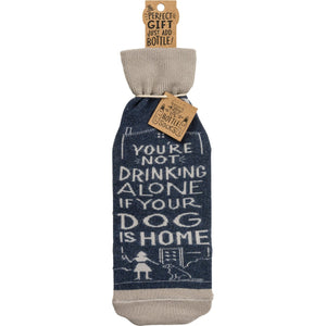 Bottle Sock - Not Drinking Alone If Dog Home