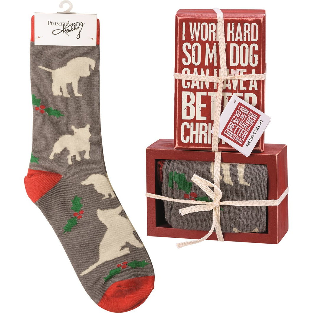 Box Sign & Sock Set - I Work Hard So My Dog Can Have A Better Christmas