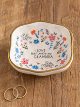 Load image into Gallery viewer, I love that you're my Grandma - Antiqued Trinket Bowl
