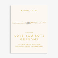 Load image into Gallery viewer, Love You Lots 'Love You Grandma' Bracelet - Gold Tone Plated
