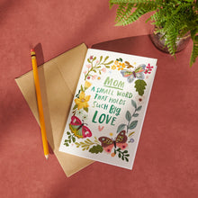 Load image into Gallery viewer, Mom Big Love Greeting Card
