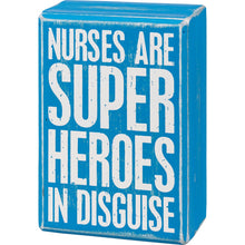 Load image into Gallery viewer, Nurses Are Super Heroes Box Sign And Sock Set
