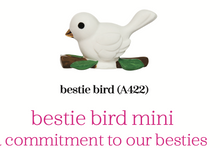 Load image into Gallery viewer, PREORDER - Bestie Bird - FOR INSTORE PURCHASE only
