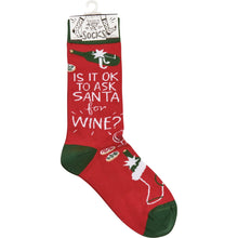Load image into Gallery viewer, Socks - Is It Okay To Ask Santa For Wine

