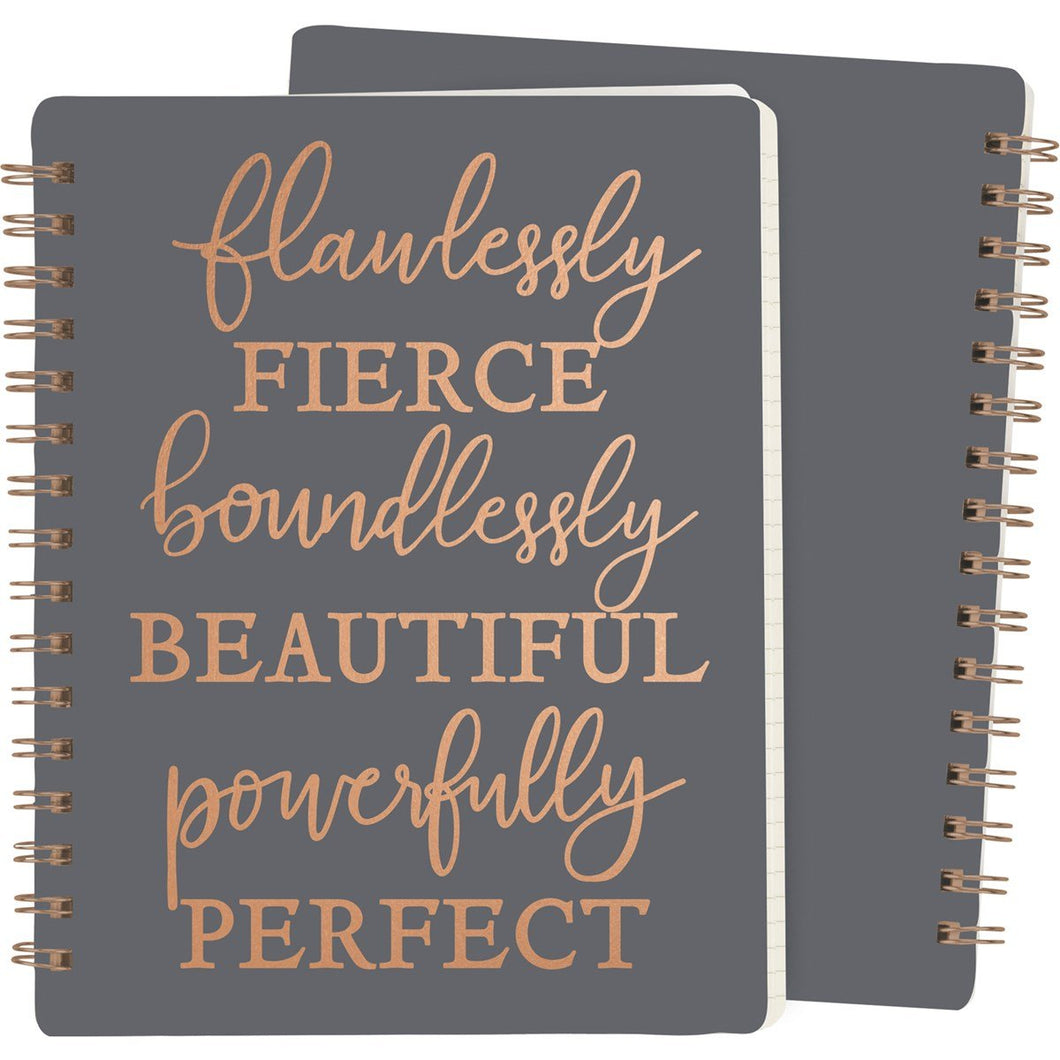 Spiral Notebook - Flawlessly Fierce Boundlessly Beautiful Powerfully Perfect