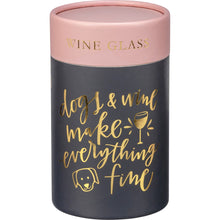 Load image into Gallery viewer, Stemless Wine Glass - Dogs &amp; Wine Make Everything Fine
