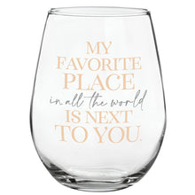 Load image into Gallery viewer, Stemless Wine Glass - Favorite Place
