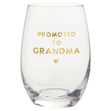 Load image into Gallery viewer, Stemless Wine Glass - Promoted To Grandma
