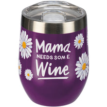 Load image into Gallery viewer, Stemless Wine Tumbler - Mama Needs Some Wine
