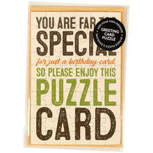Load image into Gallery viewer, You Are Far Too Special For Just A Birthday Puzzle Card

