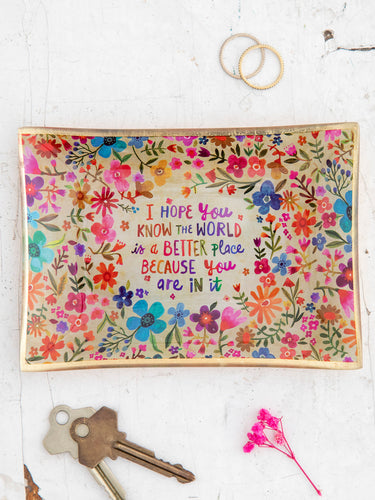 You Make the World Better Place Glass Keepsake Tray