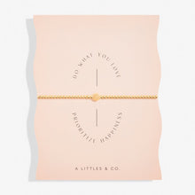 Load image into Gallery viewer, Share Happiness &#39;Do What You Love, Prioritize Happiness&#39;  Bracelet In Gold
