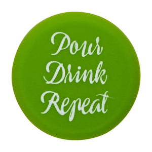 Pour, Drink, Repeat - Green - Single Wine Cap