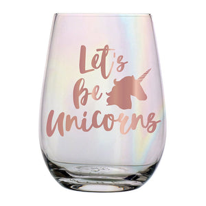 Stemless Wine Glass - Lets be Unicorns