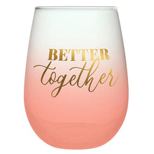 Load image into Gallery viewer, Stemless Wine Glass Set of 2 - Better Together
