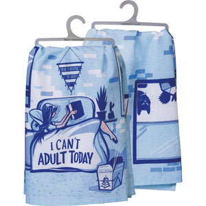I Can't Adult Today - Dish Towel
