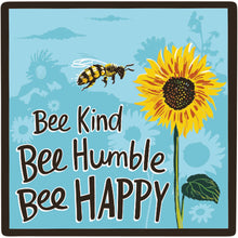 Load image into Gallery viewer, Coaster - Bee Kind Bee Humble Bee Happy
