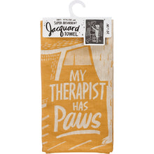 Load image into Gallery viewer, My Therapist Has Paws Dog - Dish Towel
