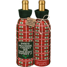 Load image into Gallery viewer, Bottle Sock - Does Alcohol Count As Holiday Spirit

