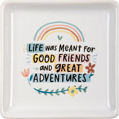 Good Friends And Great Adventures - Trinket Tray