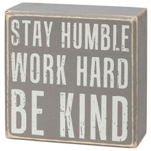 Load image into Gallery viewer, Stay Humble - Box Sign Set of 3
