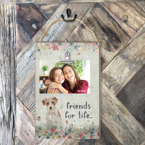 Friend for Life Dog Hanging Clip Photo Frame