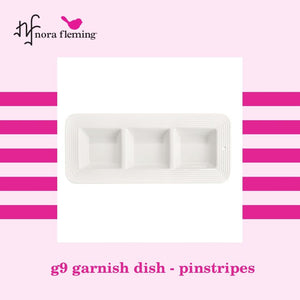 NEW - Garnish Dish Pinstripes