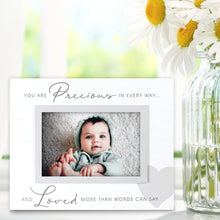 Load image into Gallery viewer, You are Precious in Every Way.... Photo Frame
