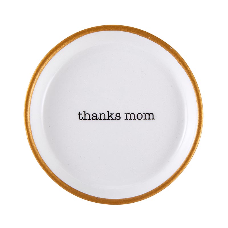 Ring Dish  - Thanks Mom