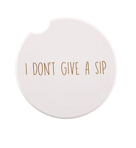 Car Coaster - Don't Give A Sip
