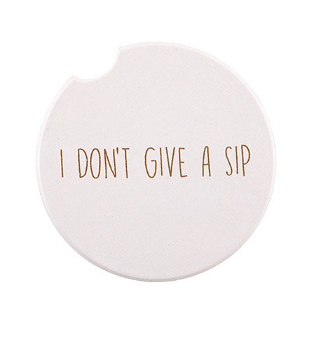 Car Coaster - Don't Give A Sip