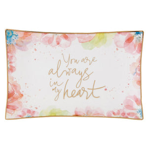 Always in My Heart Rectangle Trinket Tray