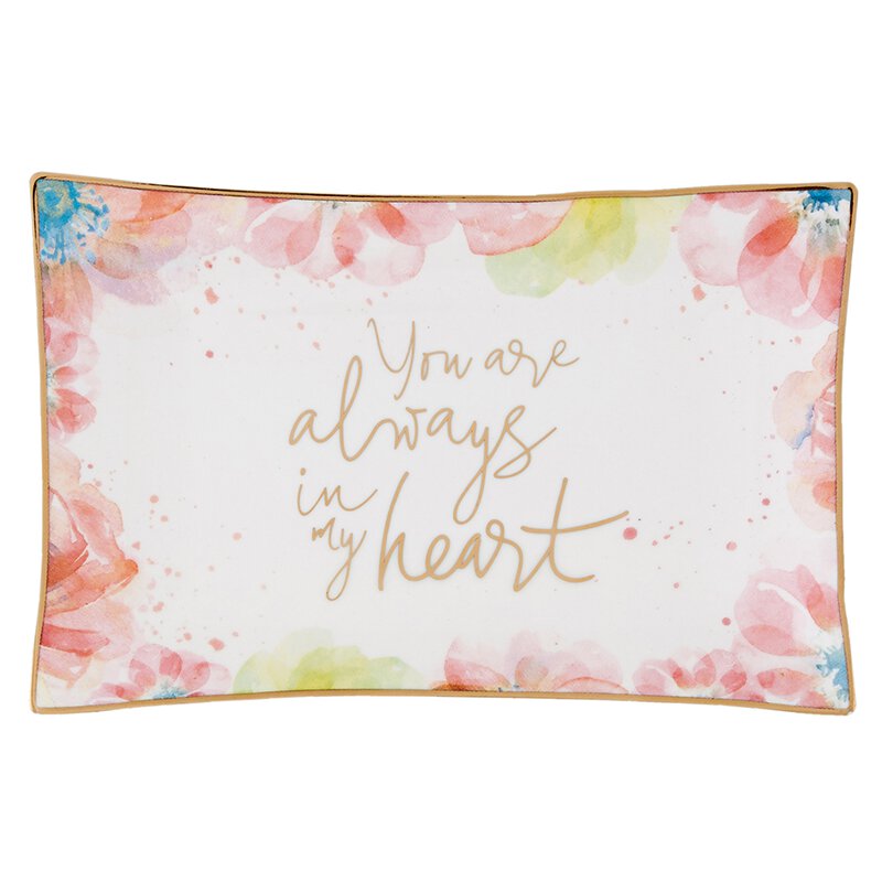 Always in My Heart Rectangle Trinket Tray