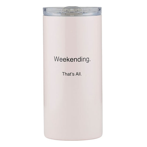 That's All® Travel Tumbler - Weekending