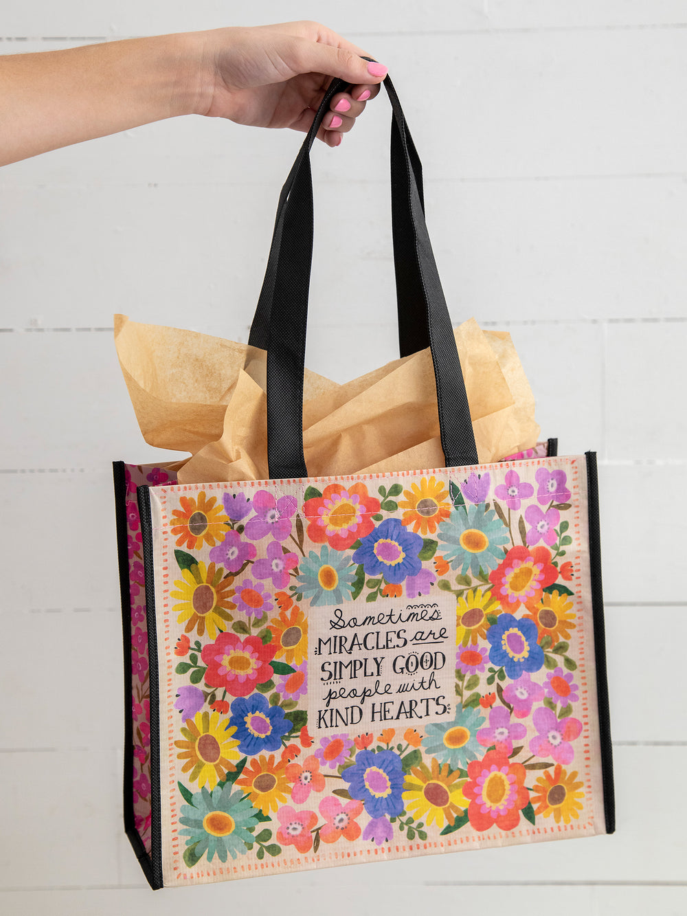 Large Tote - Sometimes Miracles are Good people with Kind Hearts Bag