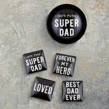Load image into Gallery viewer, Paperweight - Super Dad
